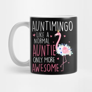 Flamingo Auntimingo like a normal Auntie Floral Mom Grandma Mug